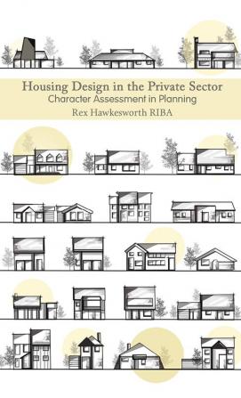 Housing Design in the Private Sector