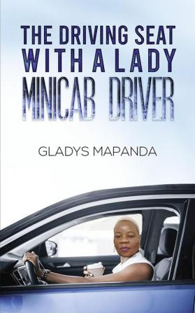 The Driving Seat with a Lady Minicab Driver