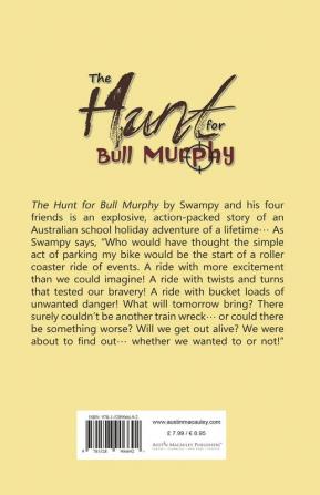 The Hunt for Bull Murphy