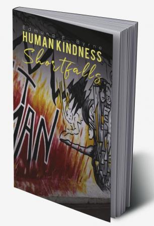 Human Kindness Shortfalls