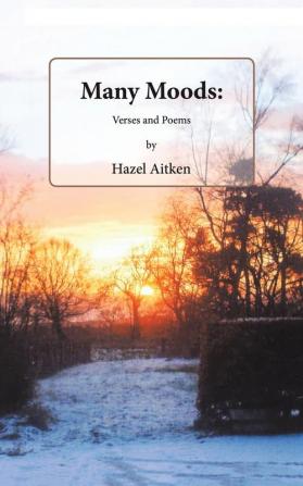 Many Moods Verses and Poems