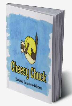 Cheesy Chuck