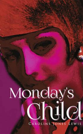 Monday's Child