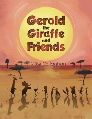 Gerald the Giraffe and Friends