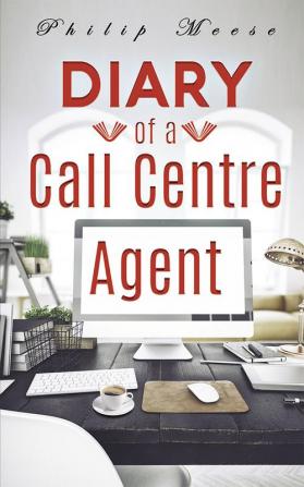 Diary of a Call Centre Agent