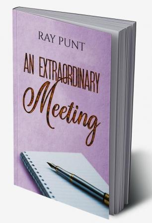 An Extraordinary Meeting