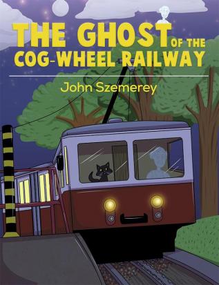 The Ghost of the Cog-Wheel Railway