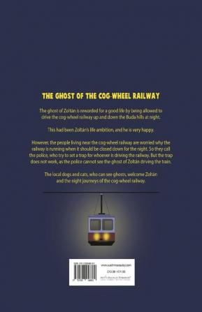 The Ghost of the Cog-Wheel Railway