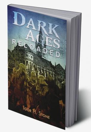 Dark Ages Reloaded