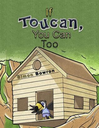 If Toucan You Can Too