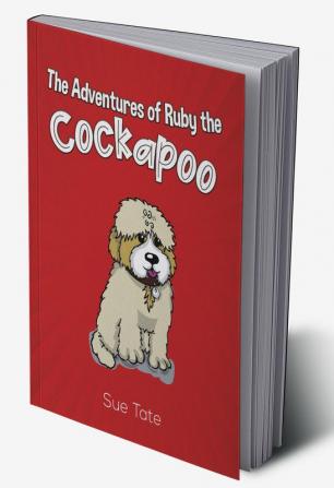 The Adventures of Ruby the Cockapoo