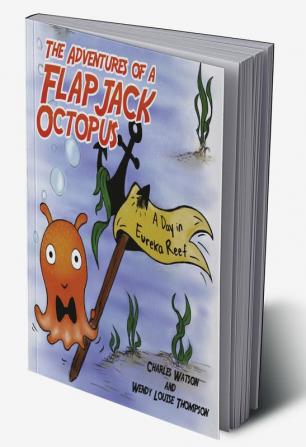 The Adventures of a Flapjack Octopus