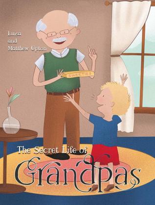 The Secret Life of Grandpas