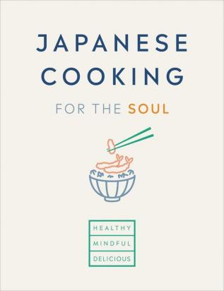 Japanese Cooking for the Soul