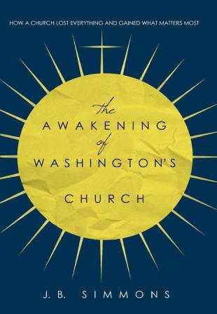 The Awakening of Washington's Church