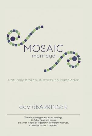 Mosaic Marriage