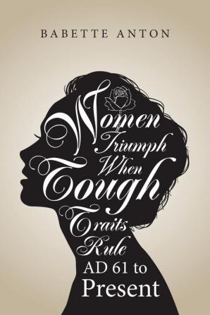 Women Triumph When Tough Traits Rule