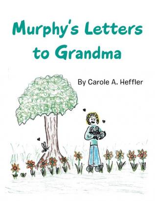 Murphy's Letters to Grandma