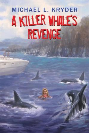 A Killer Whale's Revenge