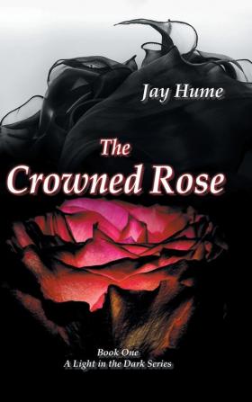 The Crowned Rose