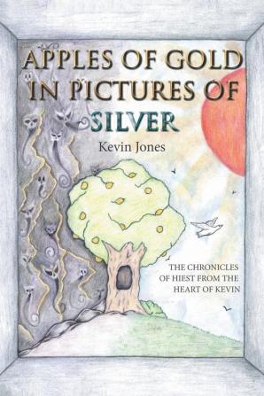 Apples of Gold in Pictures of Silver