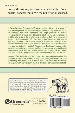 Population Progress Ethics: Why Things Look so Haywire