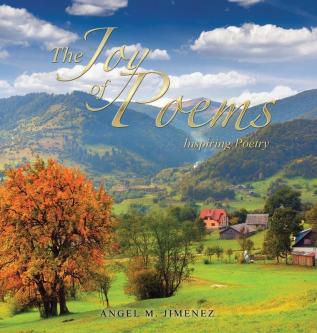 The Joy of Poems: Inspiring Poetry