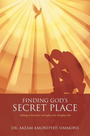 Finding God's Secret Place