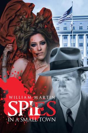 Spies in a Small Town