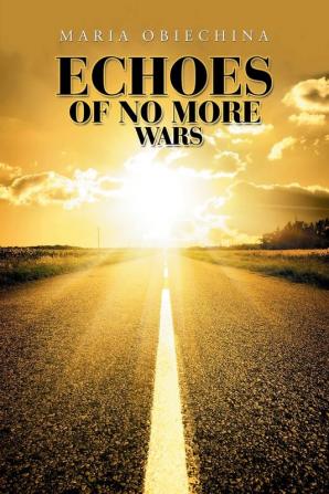 Echoes of No More Wars