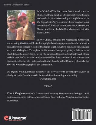 The Exploits of Chief Aj: As Told to Chuck Vaughan