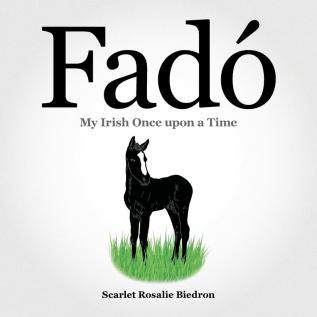 Fado: My Irish Once Upon a Time