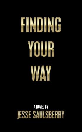 Finding Your Way