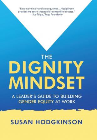 The Dignity Mindset