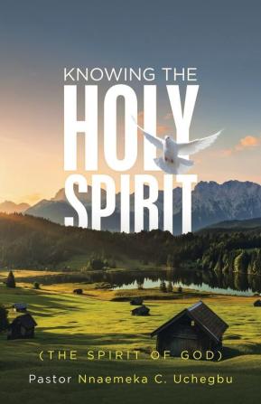 Knowing the Holy Spirit