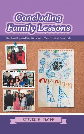 Concluding Family Lessons