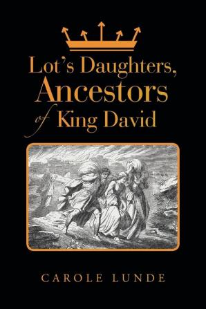 Lot's Daughters Ancestors of King David