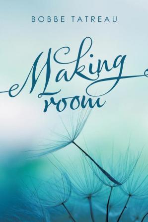 Making Room