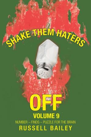 Shake Them Haters off Volume 9: Number - Finds - Puzzle for the Brain