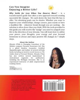 Why Settle For Less When YOU DESERVE MORE?: Law of Attraction Guide / Manifestation Journal