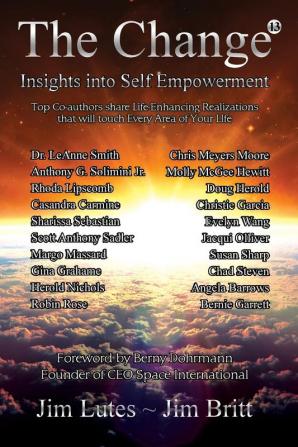 The Change 13: Insights Into Self-empowerment