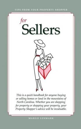 Tips from your Property Shopper: For Sellers - For Buyers