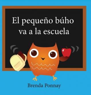 El pequeño búho va a la escuela (Little Hoo)