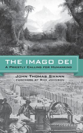 The Imago Dei: A Priestly Calling for Humankind