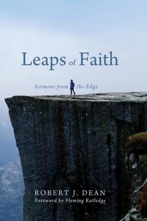 Leaps of Faith: Sermons from the Edge