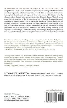 And Still We Wait: Hans Urs Von Balthasar's Theology of Holy Saturday and Christian Discipleship: 229 (Princeton Theological Monograph)