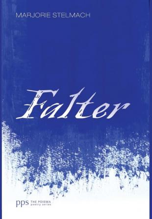 Falter: 21 (Poiema Poetry)