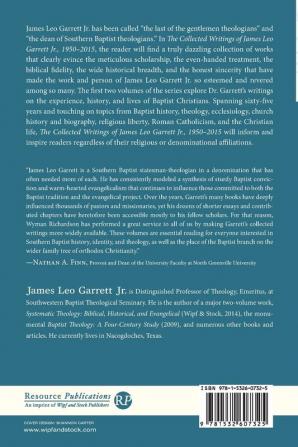 The Collected Writings of James Leo Garrett Jr. 1950-2015: Volume Two