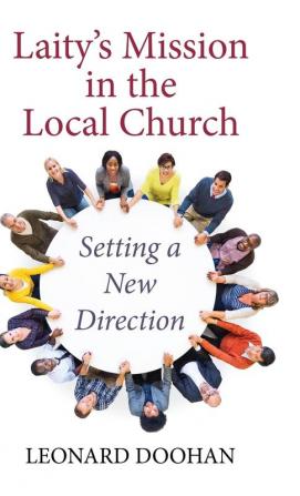 Laitys Mission in the Local Church: Setting a New Direction