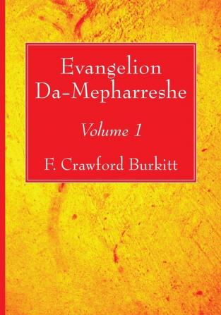 Evangelion Da-Mepharreshe: Volume 1